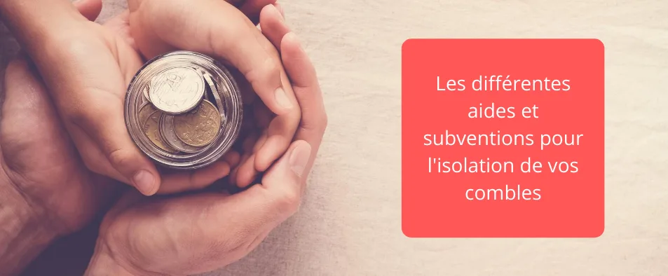 aides et subventions pour isolation des combles