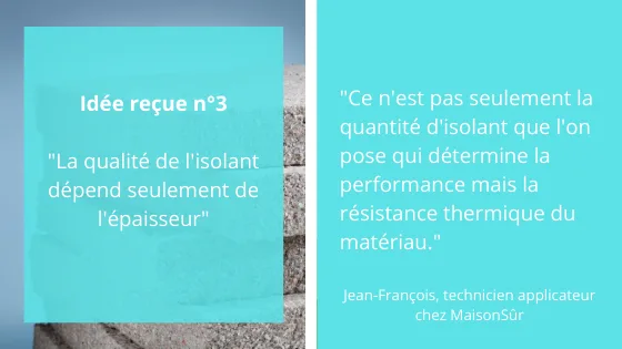 la résistance thermique est un indicateur de la qualité de l'isolant